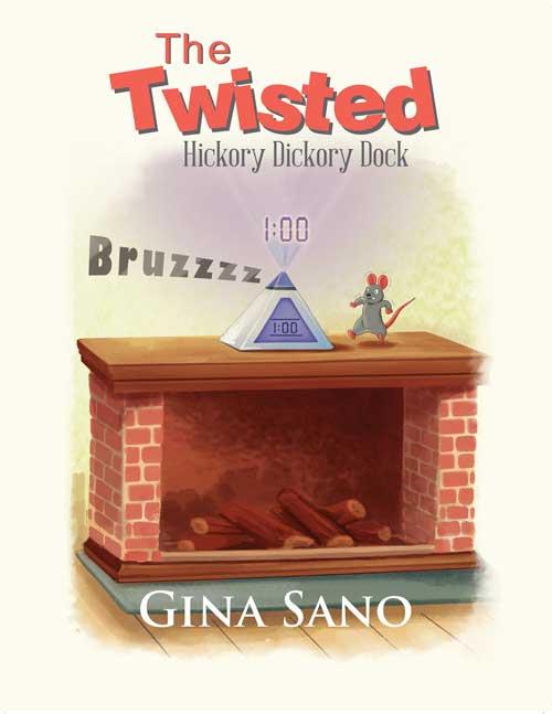 The Twisted: Hikory Dickory Dock - Book 1 