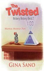 The Twisted: Hickory Dickory Dock - Book 2