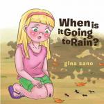 When is it Going to Rain? - Large Print